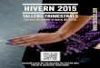 CURSOS I TALLERS DE CAN BASTÉ -Hivern 2015