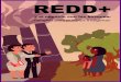 REDD+ y el negocio con los bosques: peligros para pueblos indígenas 2014