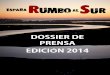 Dossier prensa España Rumbo al Sur 2014