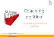 Coaching Politico - La persona que está en politica