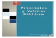Principios Bíblicos  y Valores Morales