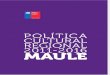 MAULE Politica Cultural Regional 2011 2016