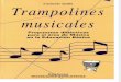 Trampolines Musicales. Propuestas Didácticas Para El Área de Música en La Educación Básica - SAITTA, C