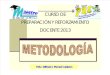 2013 - 5 METODOLOGIA [Modo de compatibilidad].pdf