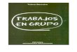 Telma Barreiro - Trabajos en Grupo - Cap. 2 -Las Personas en El Grupo- Sus Necesidades