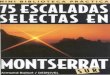 75 Escaladas Selectas en Montserrat Sur - Ediciones Desnivel (1996)