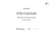 Hibrilaldiak: Hasiera+Zaramari