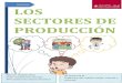 GRUPO 14-Clase B. Los Sectores de Producción