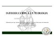 Introduccion a La Teologia Clase 04