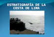 Estratigrafía de La Costa de Lima