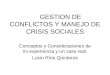 Gestión de Conflictos y Manejo de Crisis