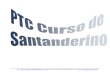 PTC Curso Santanderino