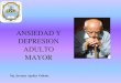 Depresion y Ansiedad en El Adulto Mayor