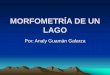 Morfometría de Un Lago Expo a Guaman