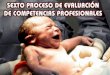 SEXTO PROCESO DE EVALUACIÓN DE COMPETENCIAS PROFESIONALES