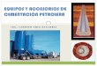 Equipos y Accesorios de Cementación Petrolera
