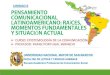 Unidad 6 - 2015: Pensamiento Comunicacional Latinoamericano: Raíces, momentos fundamentales y situación actual