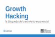 Masterclass IIMN - Growth Hacking y el Crecimiento exponencial - por Val Muñoz de Bustillo