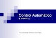 Control Automático (CAS6201) Prof. Christian Nievas Grondona