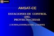 AMSAT-CE ESTACIONES DE CONTROL DEL PROYECTO CESAR [ CE3SSA,CE3SSB,CE3SSC y CE3SSD]