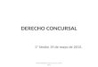 DERECHO CONCURSAL 1ª Sesión 19 de mayo de 2015. MAJE GRANADA. Prof. José Luis Luceño Oliva