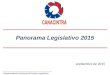 Panorama Legislativo 2015 Vicepresidencia Nacional de Enlace Legislativo septiembre de 2015