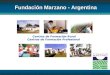 Centros de Formación Rural Centros de Formación Profesional Fundación Marzano - Argentina