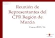 Reunión de Representantes del CPR Región de Murcia Curso 2015/16