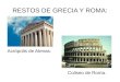 RESTOS DE GRECIA Y ROMA: Acrópolis de Atenas. Coliseo de Roma
