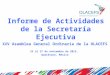Informe de Actividades de la Secretaría Ejecutiva XXV Asamblea General Ordinaria de la OLACEFS 23 al 27 de noviembre de 2015, Querétaro, México