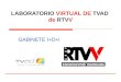LABORATORIO VIRTUAL DE TVAD de RTVV GABINETE I+D+i