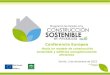 Conferencia Europea Hacia un modelo de construcción sostenible y edificios energéticamente eficientes Sevilla, 3 de diciembre de 2015