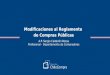 A.P. Sergio Calderón Rozas Profesional - Departamento de Compradores Modificaciones al Reglamento de Compras Públicas
