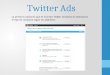 La primeras opciones que te muestra Twitter Analytics es seleccionar el tipo de campaña según tus objetivos. Twitter Ads