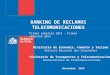 RANKING DE RECLAMOS TELECOMUNICACIONES Ministerio de Transportes y Telecomunicaciones Subsecretaría de Telecomunicaciones Noviembre 2015 Ministerio de