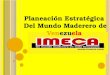 Planeación Estratégica Del Mundo Maderero de Venezuela Del Mundo Maderero de Venezuela