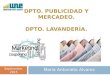 DPTO. PUBLICIDAD Y MERCADEO. DPTO. LAVANDERÍA. María Antonieta Alvarez Septiembre, 2015