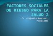 Dr. Alejandro Guerrero Psiquiatra. ¿Qué impacto tiene en el bienestar de la gente los componentes socio- economicos? ¿Por qué México Tiene un ingreso