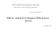 Reforma Integral de la Educación Media Superior (RIEMS) Acuerdo 442 UNIVERSIDAD PEDAGÓGICA NACIONAL MAESTRIA EN EDUCACIÓN MEDIA SUPERIOR MODULO 1 BLOQUE