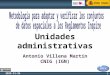 1 2015-11-24 1 Unidades administrativas Antonio Villena Martín CNIG (IGN)