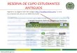 RESERVA DE CUPO ESTUDIANTES ANTIGUOS. Click en BIENVENIDO AL SISTEMA