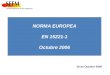 NORMA EUROPEA EN 15221-1 Octubre 2006 1 30 de Octubre 2009
