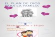 El Plan de Dios Para La Familia