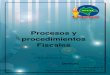 Procesos y Procedimientos Fiscales, V Ld