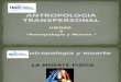 Antropologia Transpersonal Presentacion Final