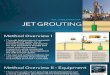 Jet Grouting Presentation