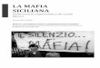La Mafia Siciliana. La Cosa Nostra