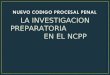 Derecho Procesal Penal - Investigacion Preparatoria