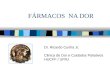 FÁRMACOS NA DOR Dr. Ricardo Cunha Jr. Clinica de Dor e Cuidados Paliativos HUCFF / UFRJ