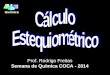 Química Prof. Rodrigo Freitas Semana de Química COCA - 2014